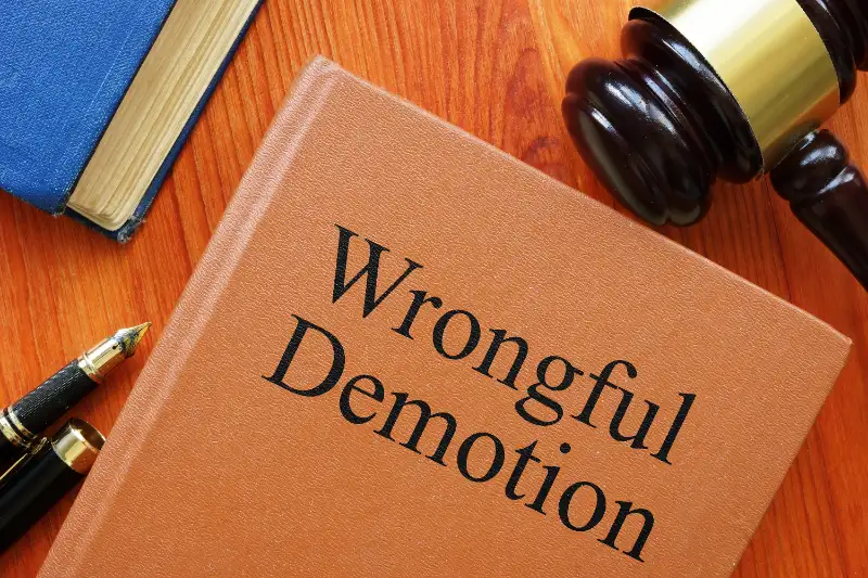 How to Prove Wrongful Demotion
